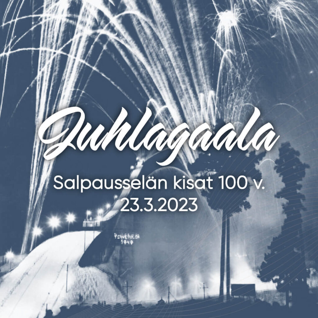 Salpausselän kisat 100 vuotta juhlagaala järjestetään 23.3.2023